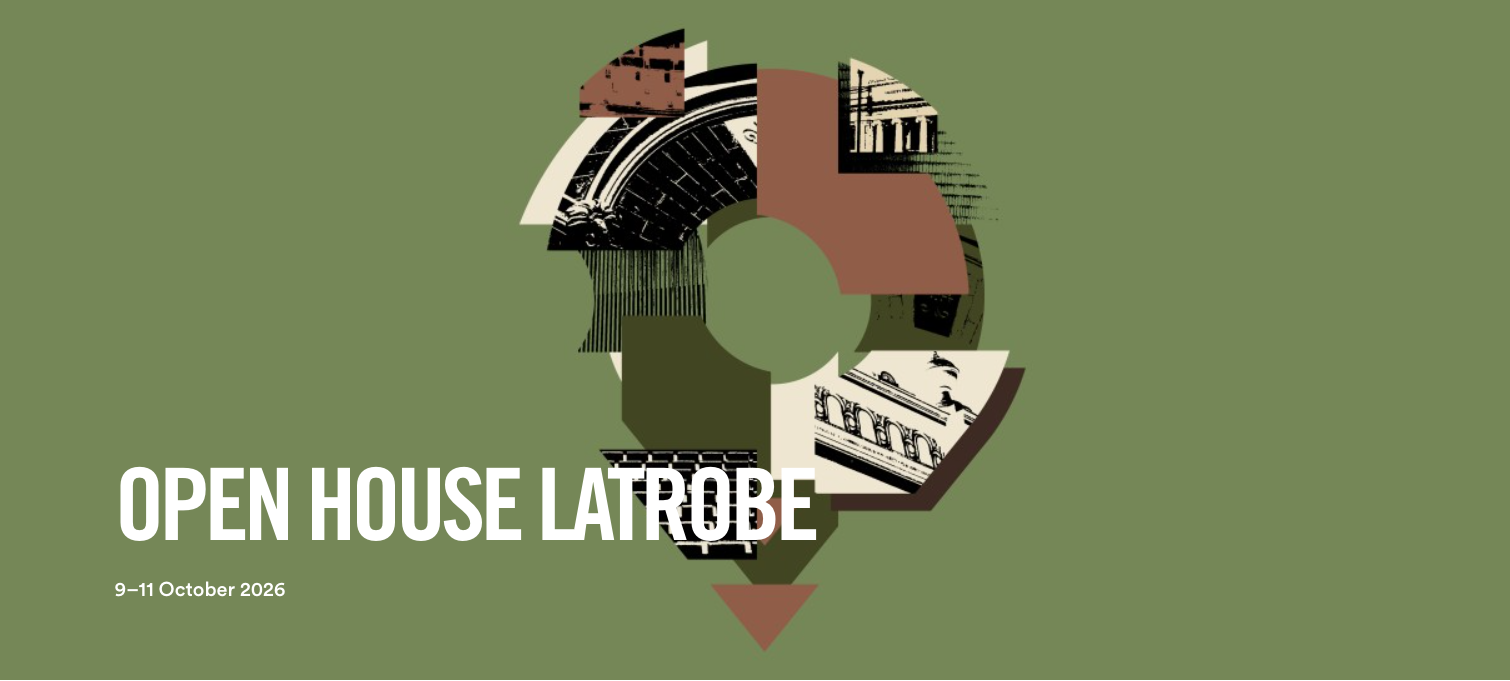 Open House La Trobe, 9–11 October 2026